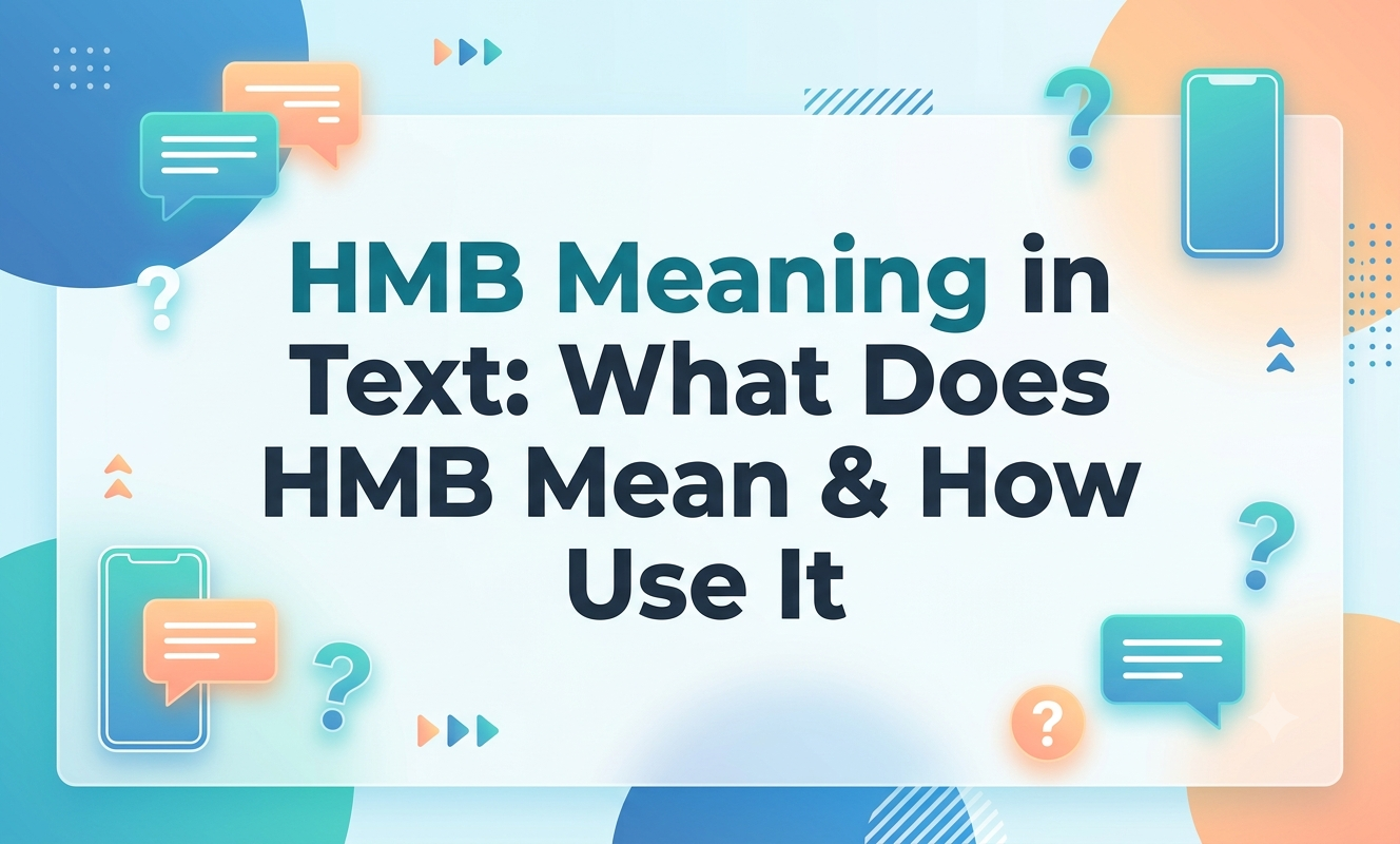 hmb meaning in text