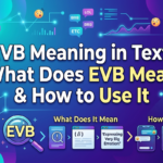 evb meaning in text
