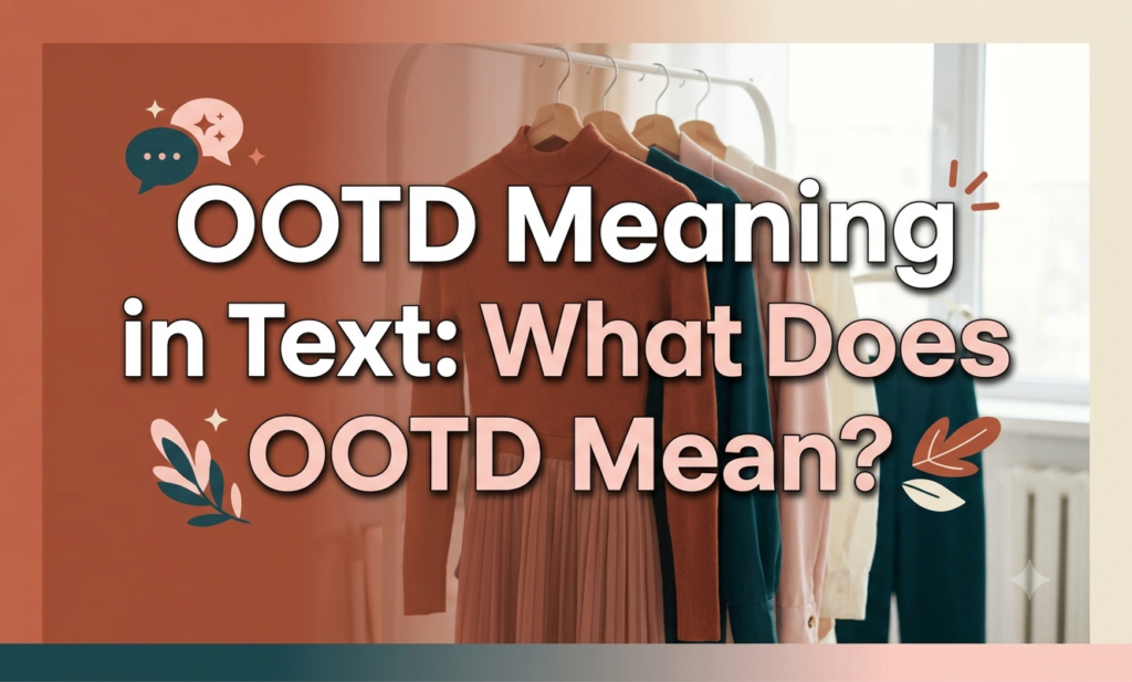 ootd meaning in text