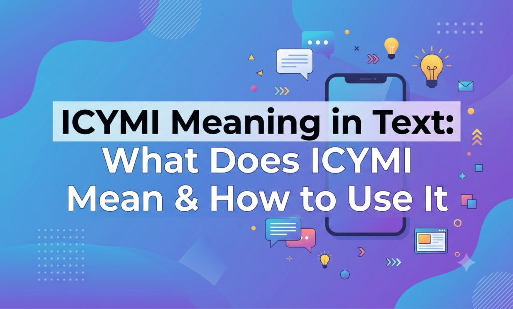 icymi meaning in text